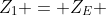 Z_1 = Z_E 