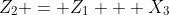 Z_2 = Z_1 + X_3