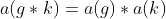 a(g*k)=a(g)*a(k)