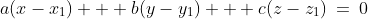 a(x-x_1) + b(y-y_1) + c(z-z_1)\:=\:0