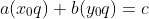 a(x_0q)+b(y_0q)=c