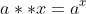 a**x=a^x