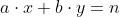 a\cdot{x}+b\cdot{y}=n