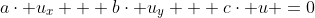 a\cdot u_{x} + b\cdot u_{y} + c\cdot u =0