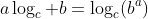 a\log_c b=\log_c(b^a)