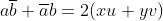 a\overline{b}+\overline{a}b=2(xu+yv)
