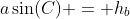 a\sin(C) = h_{b}