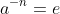a^{-n}=e