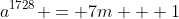 a^{1728} = 7m + 1