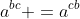a^{bc} =a^{cb}