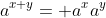 a^{x+y}= a^xa^y