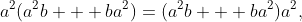 a^2(a^2b + ba^2)=(a^2b + ba^2)a^2,