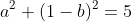 a^2+(1-b)^2=5