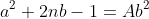 a^2+2nb-1=Ab^2