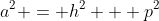 a^2 = h^2 + p^2