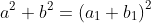 a^2+b^2=\left(a_1+b_1\right)^2