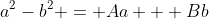 a^2-b^2 = Aa + Bb