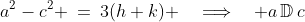 a^2-c^2 \:=\:3(h+k) \quad\Longrightarrow\quad a\,\mathbb{D}\,c