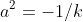 a^2=-1/k