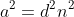 a^2=d^2n^2