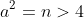 a^2=n>4