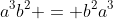 a^3b^2 = b^2a^3