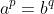 a^p=b^q