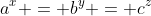 a^x = b^y = c^z