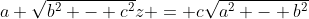 a \sqrt{b^2 - c^2}z = c\sqrt{a^2 - b^2}