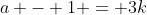 a - 1 = 3k