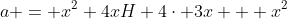 a = x^2+4xH+4\cdot 3x + x^2