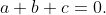 a+b+c=0.