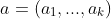 a=(a_1,...,a_k)