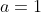 a=1~\&~b=x+1