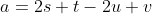 a=2s+t-2u+v
