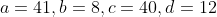 a=41,b=8,c=40,d=12