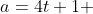 a=4t+1 