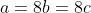 a=8b=8c
