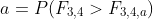 a=P(F_{3,4}>F_{3,4,a})