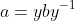 a=yby^{-1}