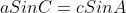 aSinC=cSinA