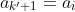 a_{{k'}+1}=a_i