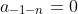 a_{-1-n}=0