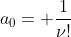 a_{0}= \frac{1}{\nu!}