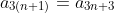 a_{3(n+1)}=a_{3n+3}