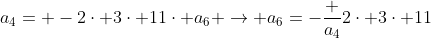a_{4}= -2\cdot 3\cdot 11\cdot a_{6} \rightarrow a_{6}=-\frac {a_{4}}{2\cdot 3\cdot 11}