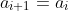 a_{i+1}=a_i