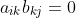 a_{ik}b_{kj}=0