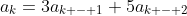a_{k}=3a_{k - 1}+5a_{k - 2}
