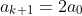 a_{k+1}=2a_{0}